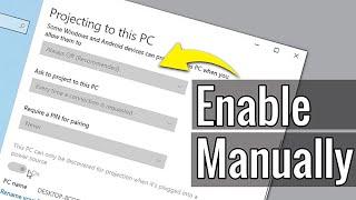 Fix "Projecting to This PC" Feature Enable on Windows 10