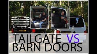 Tailgate vs Barn Doors WHICH ONE?? - VW T6 Camper