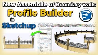 Creating a boundary walls Assembly in SketchUp with Profile Builder | sketchup tutorial | Sketchup