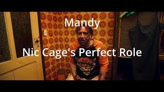 Nic Cage's Perfect Role in Mandy