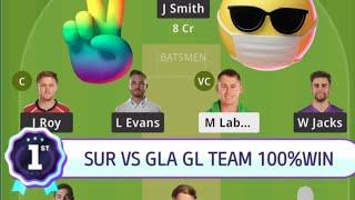 SUR VS GLA DREAM11 GL TEAM PREDICTION TODAY 100%WINNING