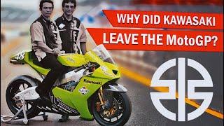 Why did Kawasaki LEAVE MotoGP?