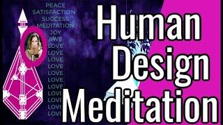 ⭐️Human Design Meditation- Nighttime Ritual to Live your Design️  (HOW to MEDITATE)