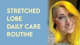Daily Stretched Ear Care Routine