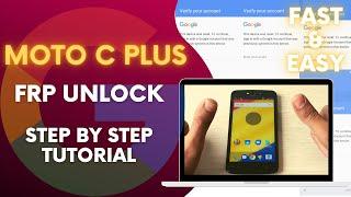 Motorola Moto C Plus GOOGLE ACCOUNT UNLOCK without PC