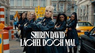 SHIRIN DAVID - Lächel Doch Mal [Official Video]