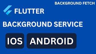 Flutter Tutorial  l|  Background Fetch || Run code in the background Android & iOS