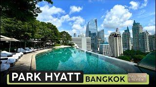 PARK HYATT BANGKOK · Hotel Tour & Review · Bangkok, Thailand  Never a Bad Choice