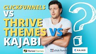 ClickFunnels vs Thrive Themes vs Kajabi: Which One is Better for You?#clickfunnels#kajabi