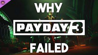 Why Payday 3 Failed