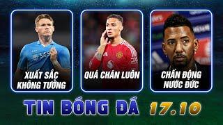 TIN SÁNG (17/10): MAN UTD CHIA TAY ANTONY; MCTOMINAY GÂY SỐT SERIE A; SCANDAL RÚNG ĐỘNG NƯỚC ĐỨC