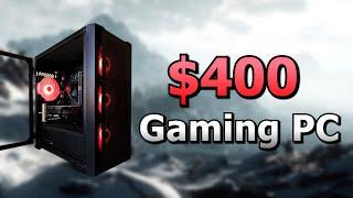 $400 Gaming PC That Anyone Can Build