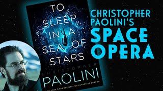 Christopher PAOLINI & Brandon SANDERSON Talk TO SLEEP IN A SEA OF STARS (Presented by Tor Books)