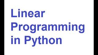 Linear Programming and Optimization Analysis in Python