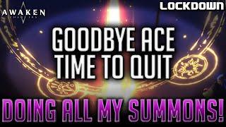 Goodbye ACE, My Last Video Pulling Everything! Awaken: Chaos Era / ACE Pulls Advanced Summons