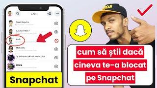 cum să știi dacă cineva te-a blocat pe Snapchat | cum să vezi snapchat block