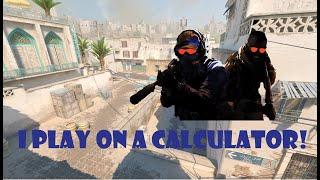 I PLAY ON CALCULATOR! My CS2 best clips and funny moments