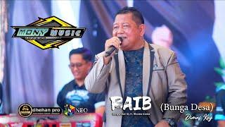 RAIB (Bunga Desa) - OM BAMS - MONY MUSIC FEAT FARIS AND FREND - DHEHAN PRO AUDIO