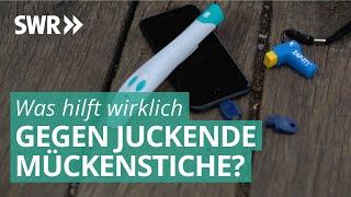 Heat it, Bite away & Co. - Was hilft wirklich gegen juckende Mückenstiche? | SWR