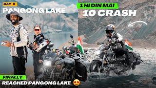 1 din mai 10 CRASH  Tagdi Water Crossing  Splendor pahuchi PANGONG Lake  Record bana diya Ep. 08