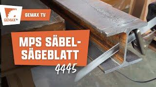 MPS Säbelsägeblatt 4445 für Alu / Buntmetall / Stahlrohre / Gussrohre / Profile