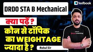 DRDO STA B Mechanical Syllabus 2022 | Important Topics for DRDO Ceptam 10 Mechanical | Rahul Sir