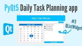 PyQt5 Daily Task Planning app #3: QListWidget check list [tutorial for beginners]