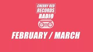 Cherry Red Radio: Episode 40 (February / March 2024)