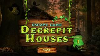 Escape Game Decrepit Houses 1 WalkThrough - FirstEscapeGames
