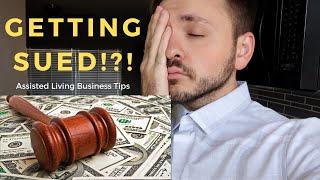 GETTING SUED?! | Lawsuits in Assisted Living