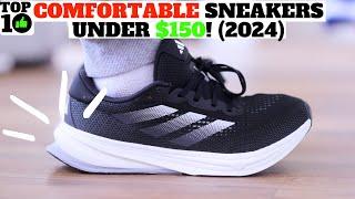 Top 10 Most Comfortable Sneakers Under $150 For Summer! (2024)