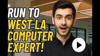 West LA Tech SOS! Your Guide to Top Computer Repair (and Dan!)