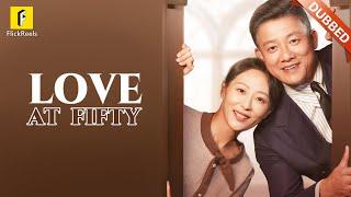 Dubbed【Love at Fifty】#flickreels