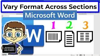 How to Vary Formatting Across Sections in Microsoft Word