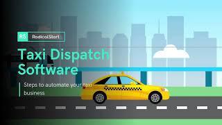 Taxi Dispatch Software | Fleet Management Software | Taxi Dispatch System