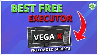 BEST Free ROBLOX Script Executor | Exploit | NO KEYS | Preloaded Scripts | Vega X | NO VIRUS