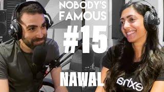 Nobody's Famous #15 - Nawal El Masri - Taboos about Mental Health, Anxiety & remembering to Exhale