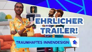 Sims 4: Traumhaftes Innendesign - die RADIKAL EHRLICHE Trailer-Parodie!