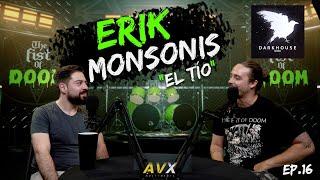 The Fist Of Doom | Podcast Ep.16 - FT. ERIK MONSONIS - DARKHOUSE AUDIO