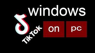 How to install TikTok on Windows 2020