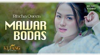 MAWAR BODAS - Rischa Queen (Official Music Video)