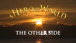 A HERO FOR THE WORLD - The Other Side (Lyric Video)