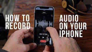 How to Record Audio with your iPhone - Voice overs, Notes and Dictation