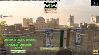 Modern Warfare II Christmas Music Trolling & Spectate Coaching with Coach ufo1 Part 3