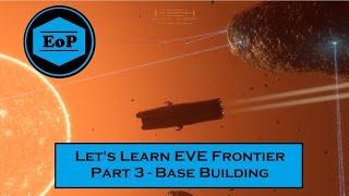EVE Frontier Tutorial \\ Part 3