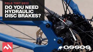 Field Test 2022: Do you really need hydraulic disc brakes, or will mechanical ones do?