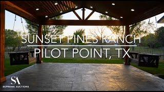 Sunset Pines Ranch For Sale by Auction May 5th – Pilot Point, North Dallas, TX