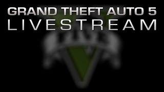 GTA 5 LIVE STREAMING