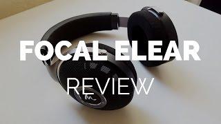 Review: Focal Elear Headphones