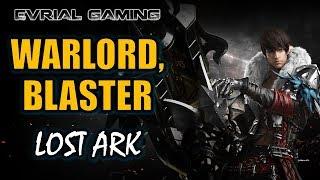 Lost Ark Online: Warlord и Blaster (Миротворец и Механист) #EvrialGaming